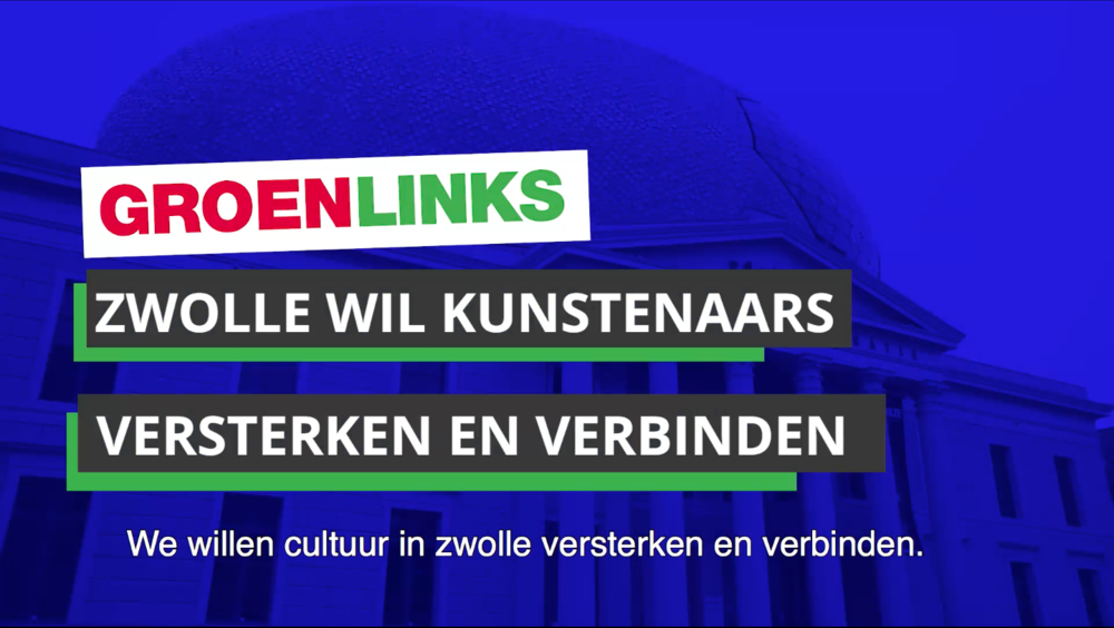 Tekst in beeld: groenlinks - Zwolle wil kunstenaars versterken en verbinden