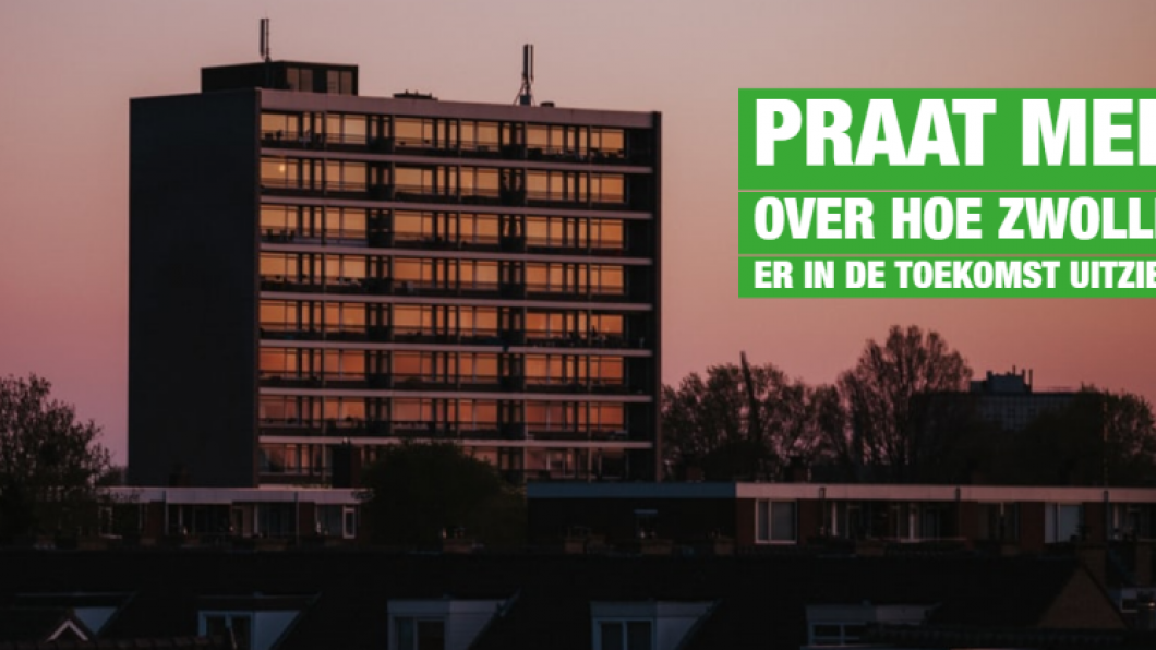 Flatgebouw met een oproep: Praat mee over hoe Zwolle er in de toekomst uitziet